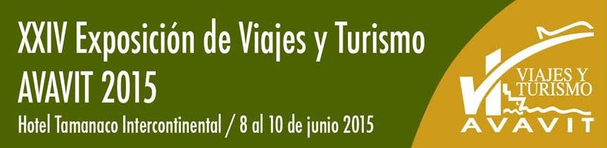 Este 9 de junio se inaugura la XXIV Exposicion de Viajes y Turismo Avavit 2015