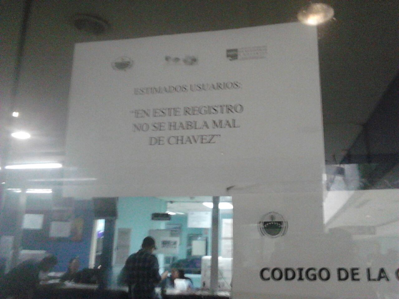 “En este registro no se habla mal de Chávez”… en vez de hacer las cosas bien, pues un cartelito