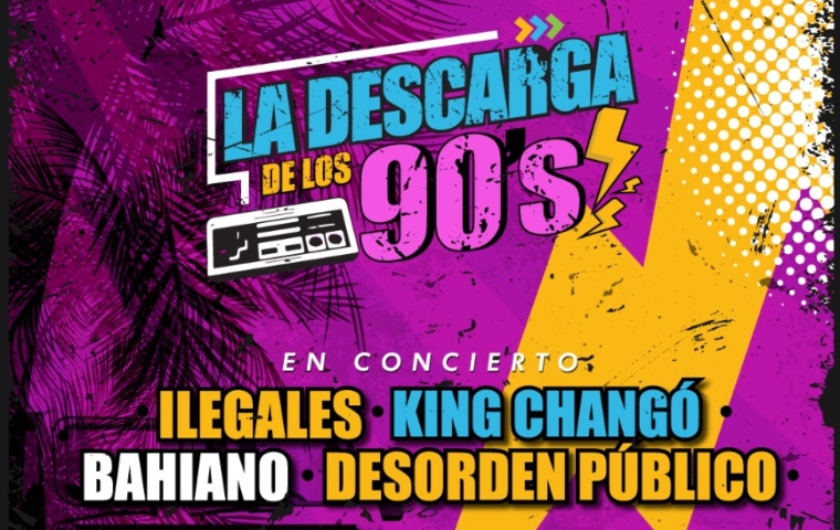 Ilegales, Desorden Público, King Changó y Bahiano se presentan en la Descarga de los 90´s