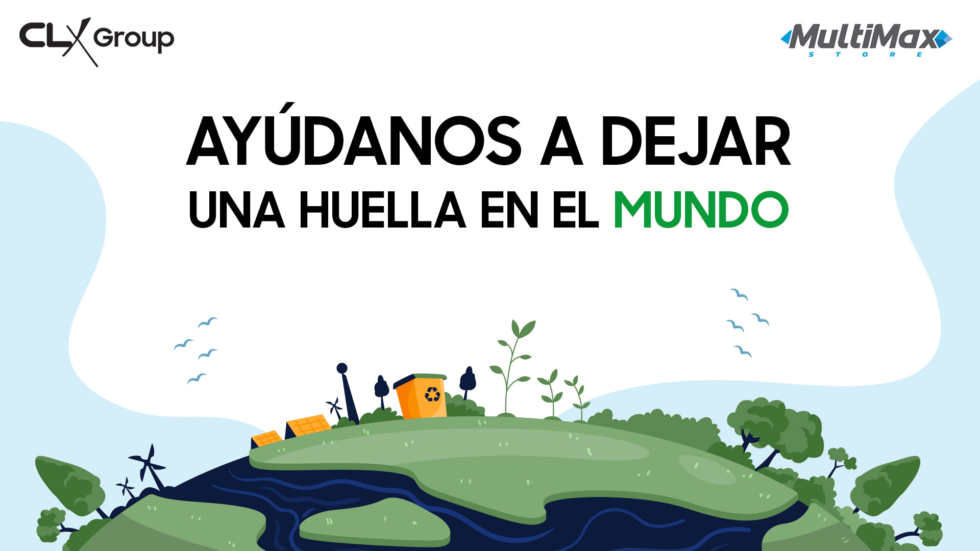 MultiMax presenta su campaña sostenible ¡Ayúdanos a dejar una huella en el mundo!