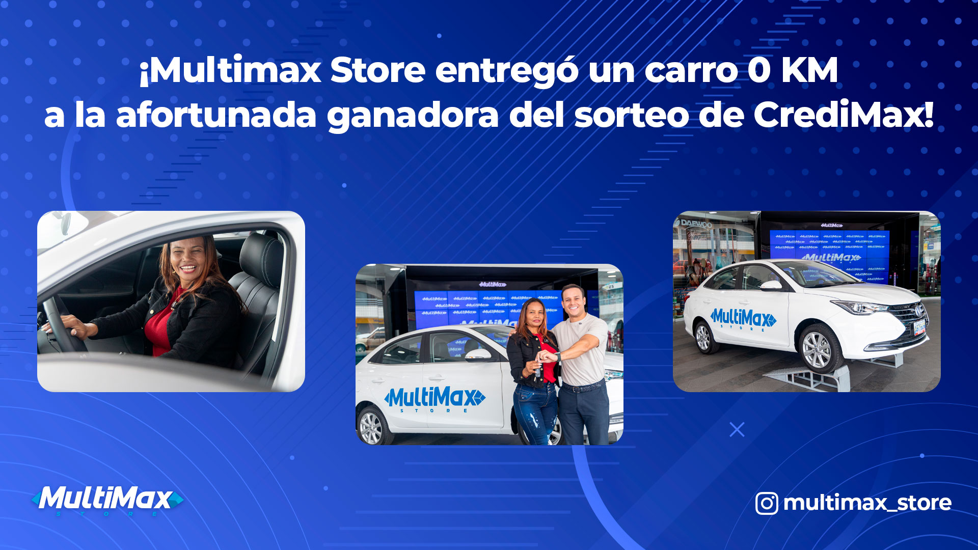 ¡Multimax Store entregó un carro 0 KM a la afortunada ganadora del sorteo de CrediMax!