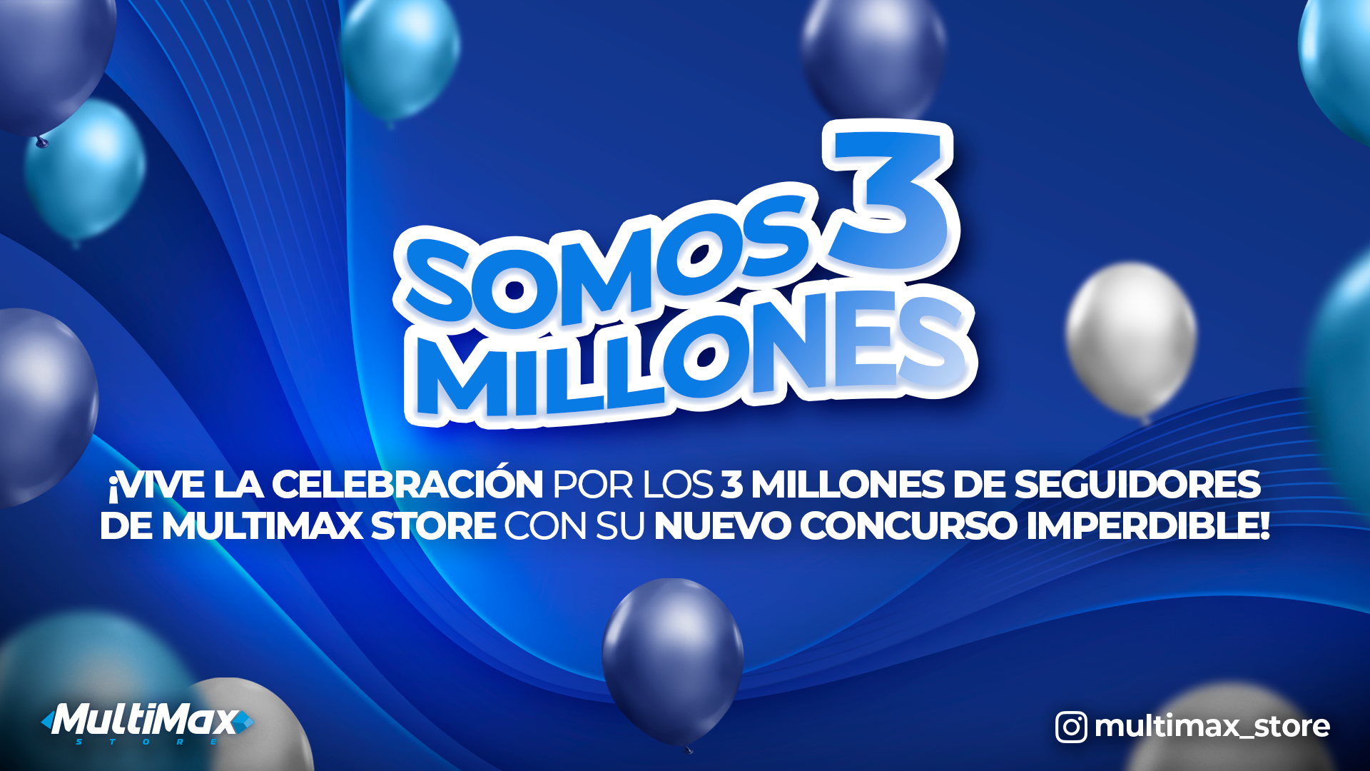 ¡Vive la celebración por los 3 millones de seguidores de Multimax Store con su nuevo concurso imperdible!