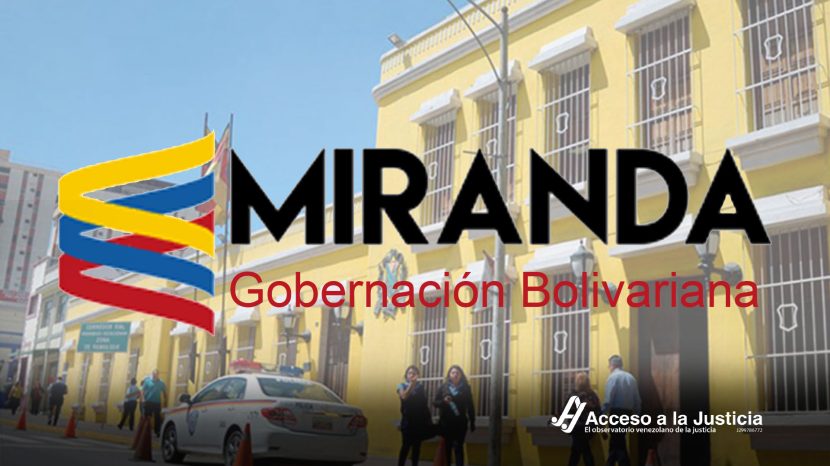 Acceso a la Justicia: Cambios en Miranda y nuevas designaciones ministeriales denotan ausencia de separación de poderes